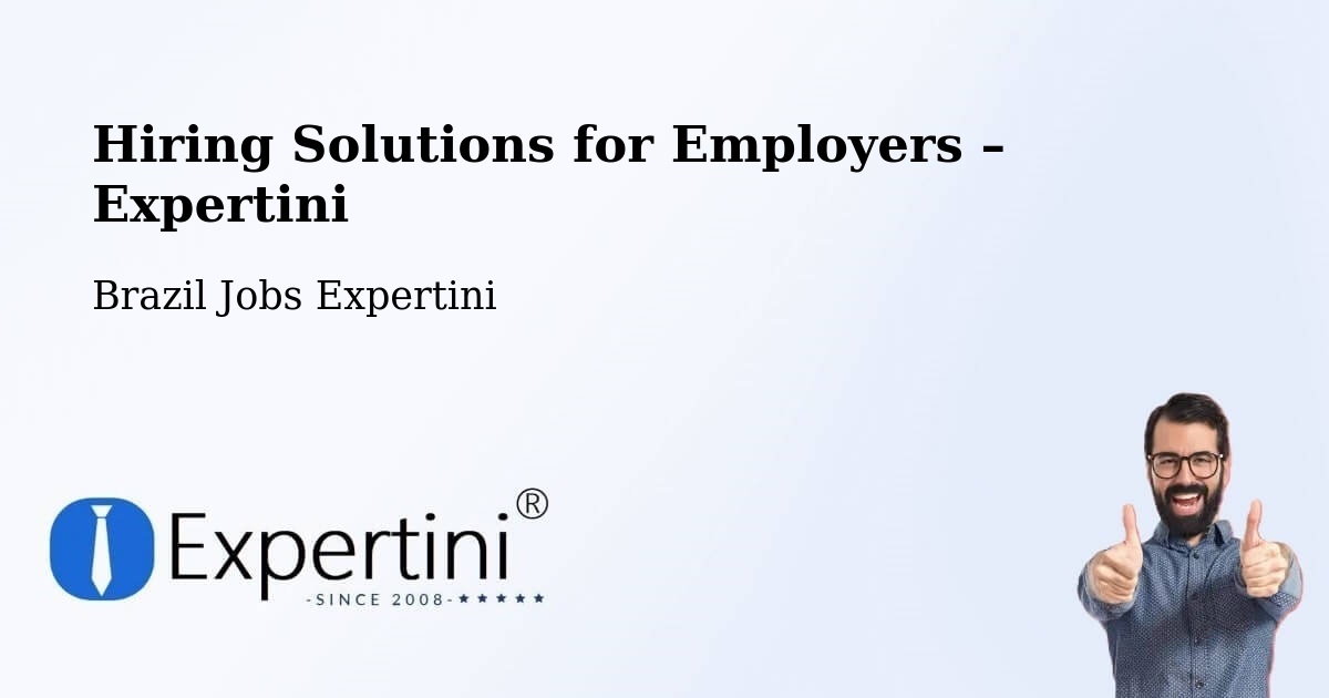 Hiring Solutions for Employers in Resende - Resende, Brazil Jobs Expertini