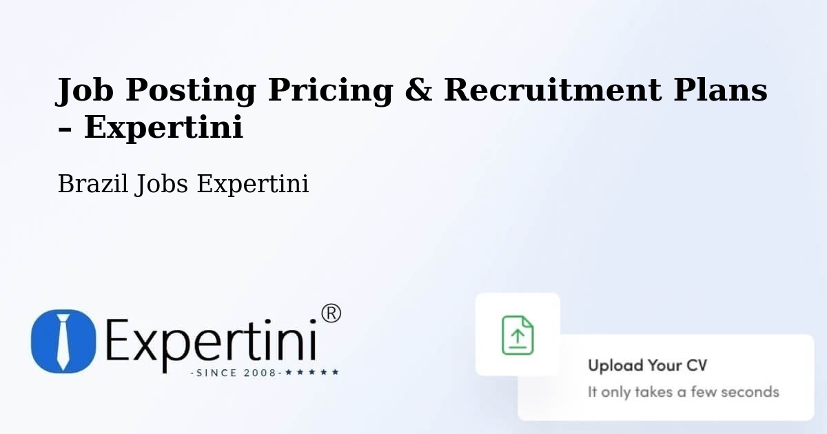 Job Posting Pricing & Recruitment Plans – Resende - Resende, Brazil Jobs Expertini